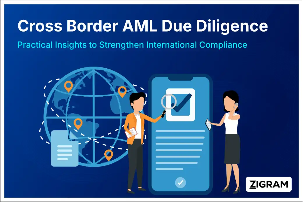 Cross Border AML Due Diligence | Global Compliance Guide