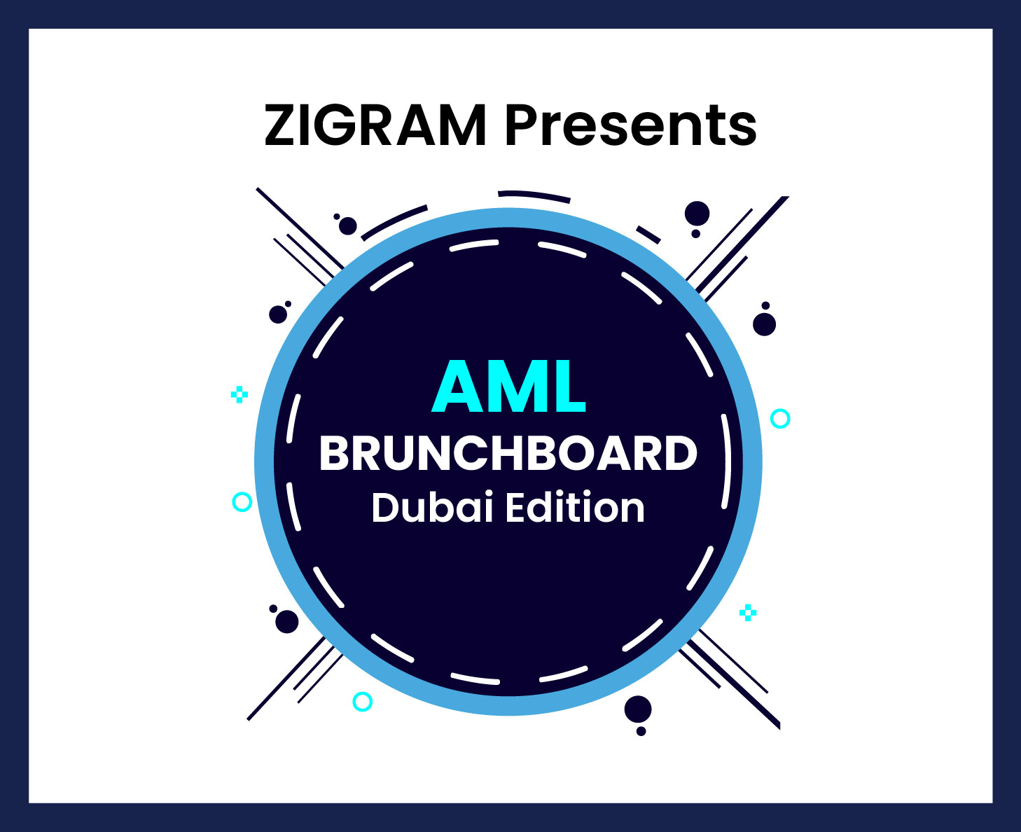 ZIGRAM AML Brunchboard Dubai