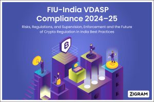FIU-India VDASP Compliance 2024–25: Supervision, Enforcement and the Future of Crypto Regulation in India