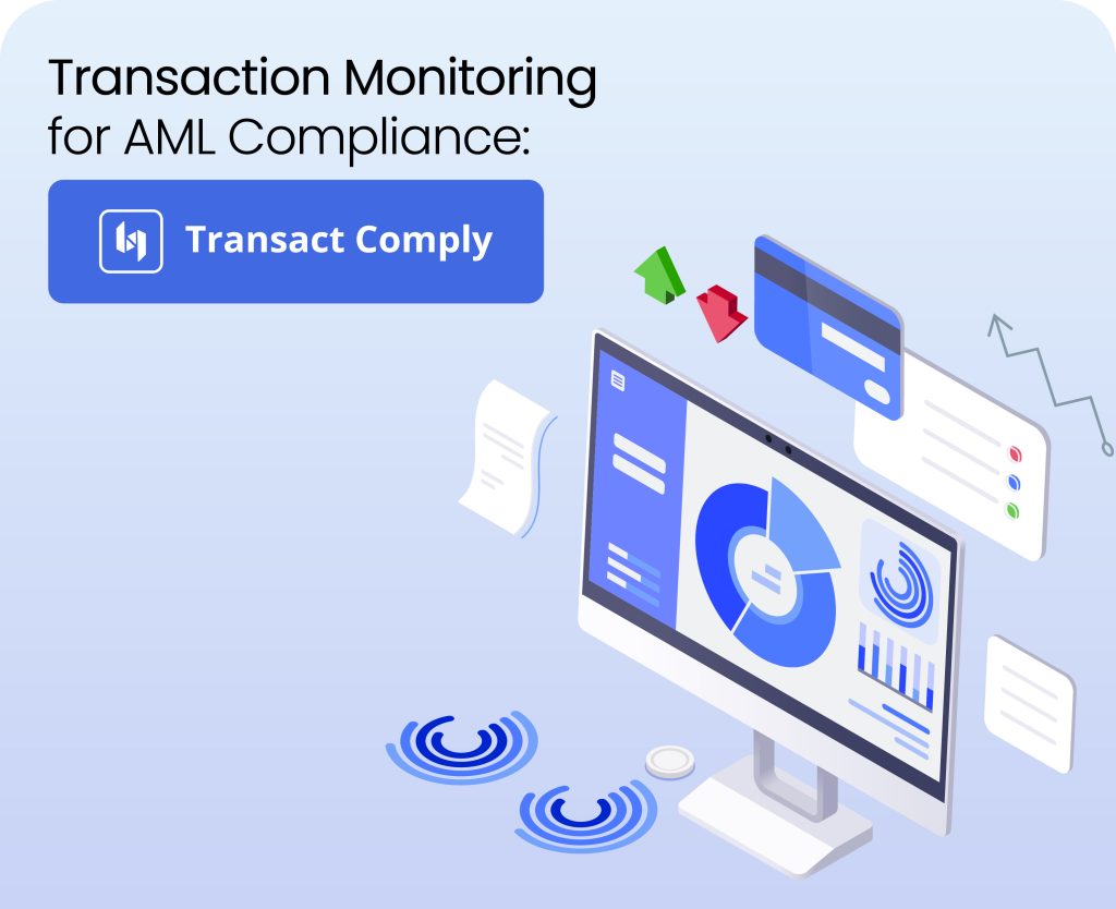 AML Transaction Monitoring | Transact Comply By ZIGRAM