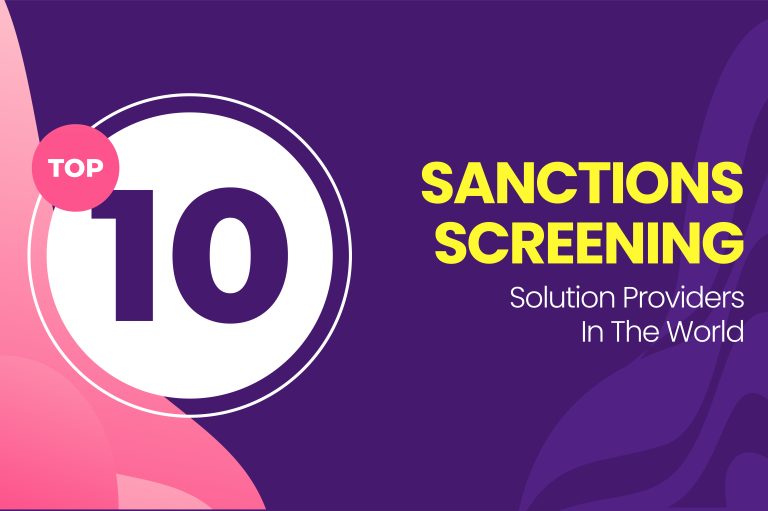Top 10 Sanctions Screening Solution Providers In The World in 2026