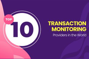 Top 10 Transaction Monitoring Providers in 2026
